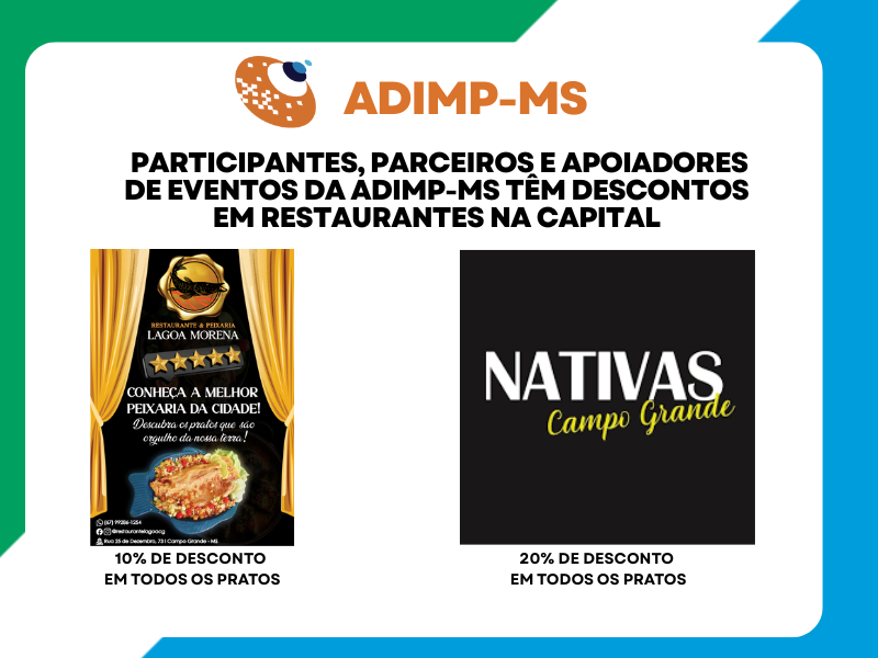 DESCONTOS EM RESTAURANTES PARA PARTICIPANTES, PARCEIROS E APOIADORES DE EVENTOS DA ADIMP-MS